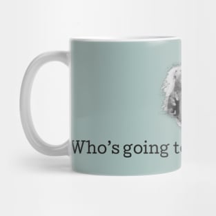 Who's Going to do the Cooking? Mug